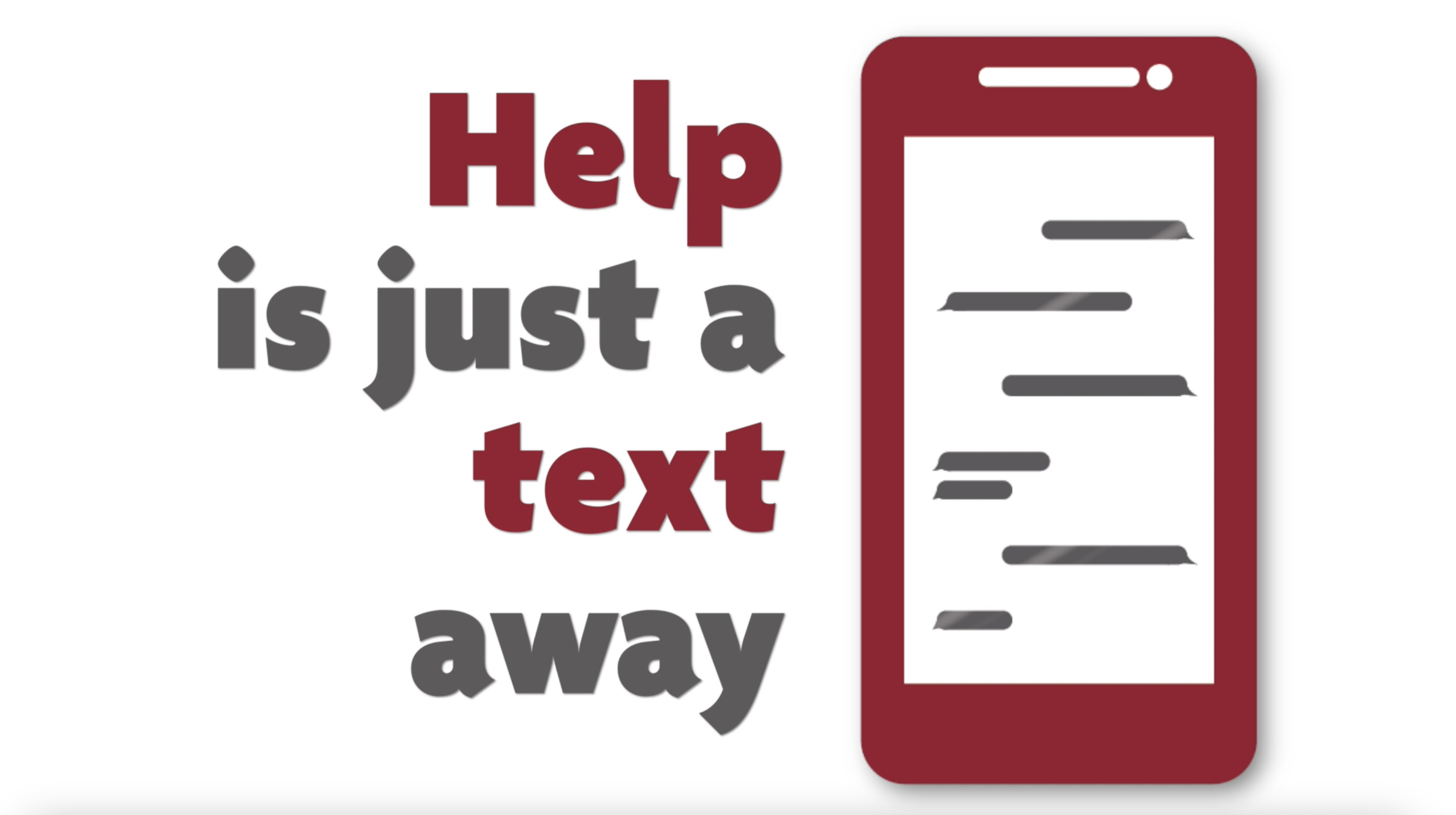 Help is just a text away logo